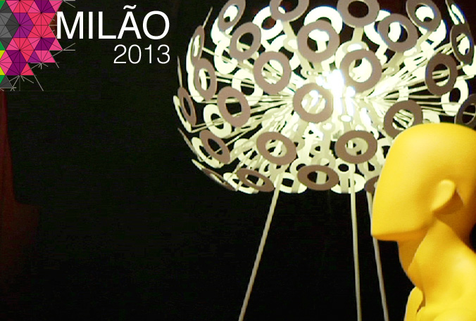 Milão 2013: as primeiras imagens registradas pela nossa equipe