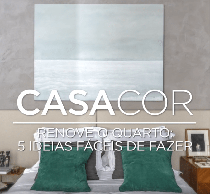Quarto renovado: 5 ideias fáceis de fazer