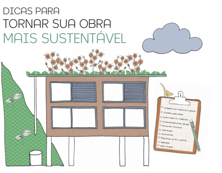 Ilustração de casa sobre pilares com jardim no teto. Acima o título "Dicas para tornar sua obra mais sustentável" escrito